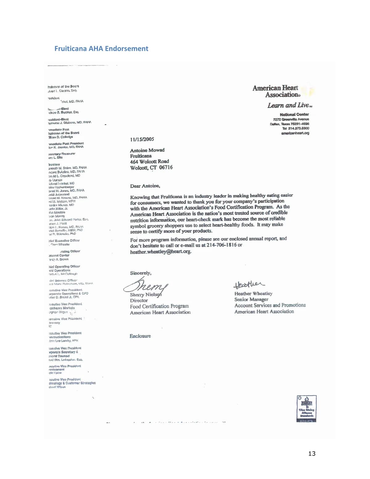 November 15, 2005 American Heart Association letter to Fruiticana regarding participation in the Food Certification Program.
