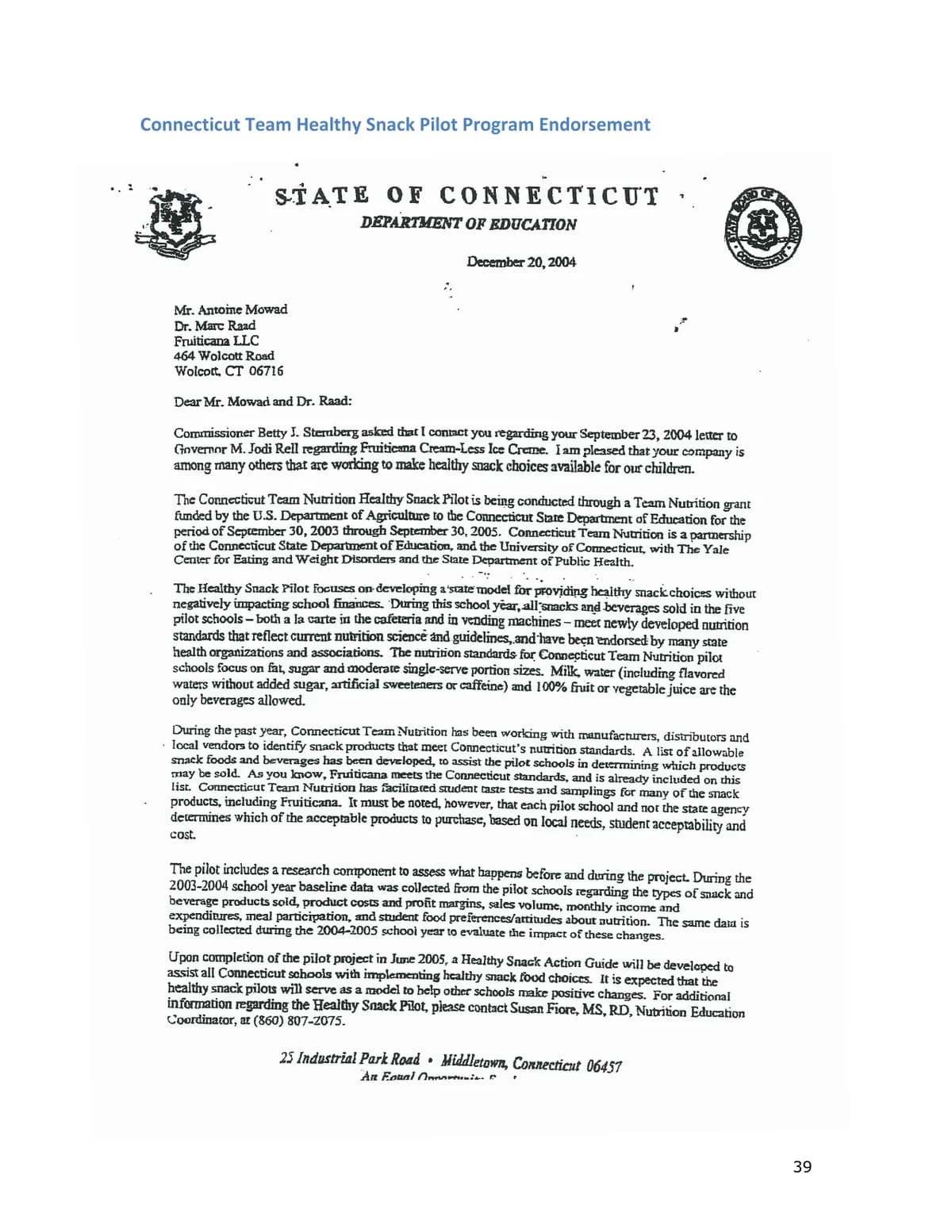 December 20, 2004 Connecticut State Department of Education letter on Fruiticana's inclusion in the Team Nutrition Healthy Snack Pilot.